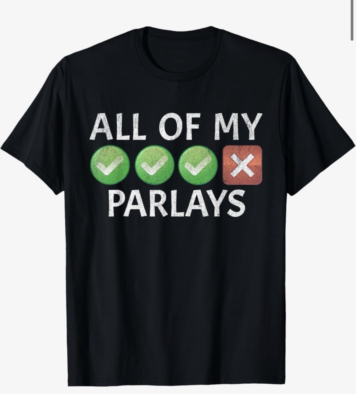 Funny Gambling Sports Betting Parlay Can't Win Joke T-Shirt